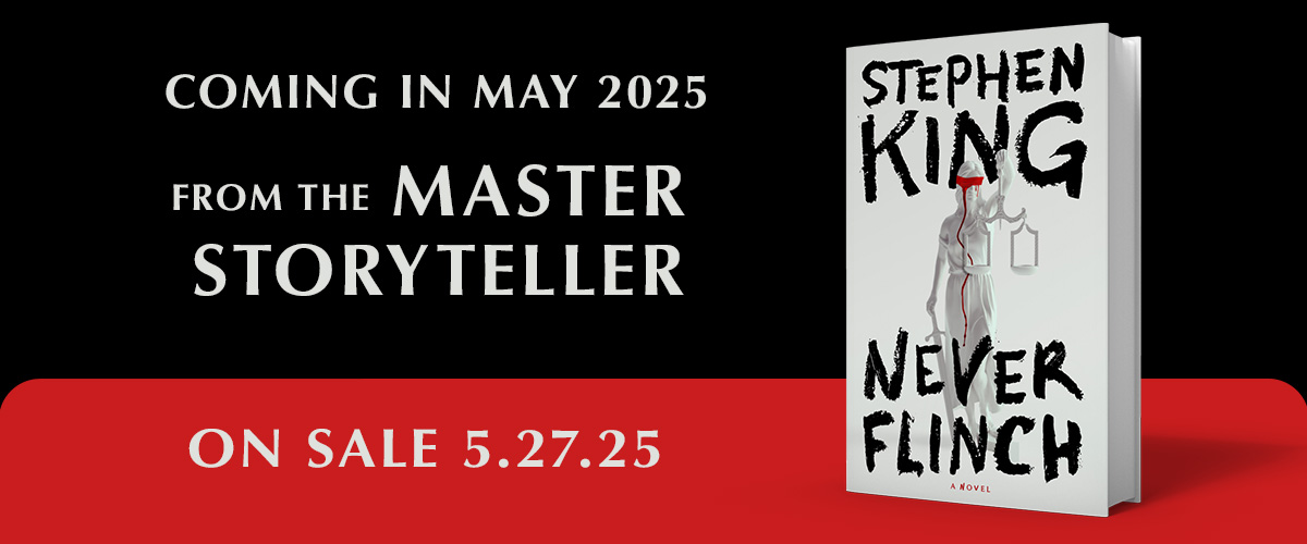 Holly Gibney's back! Stephen King's Never Flinch is a thrilling ride of murder, mayhem, and moral ambiguity. In stores May 27, 2025.